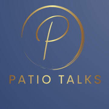 Patio Talks